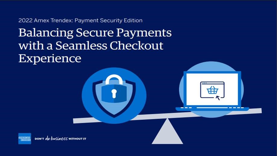 Image of 2022 Amex Trendex: Payment Security Edition